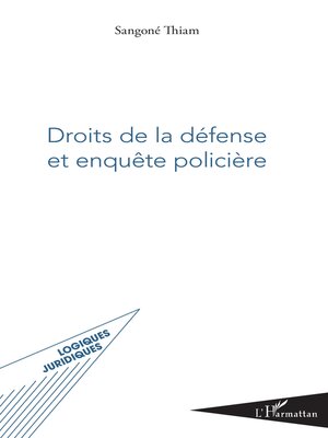cover image of Droits de la défense et enquête policière